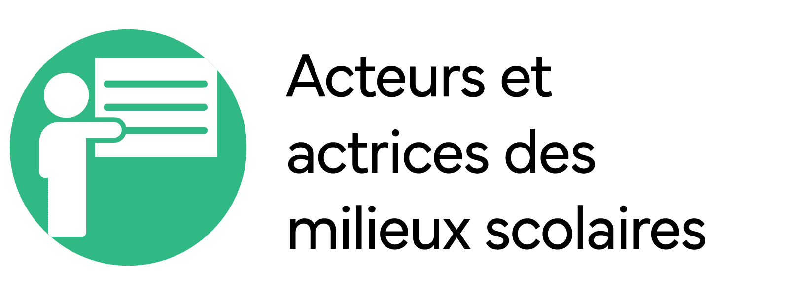 Acteurs et actrices des milieux scolaires